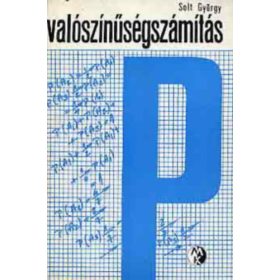 Valószínűségszámítás – Példatár - Solt György