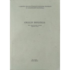 Orális biológia - Dr. Szentpéterváry József