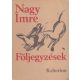 Följegyzések - Nagy Imre