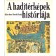 A haditérképek históriája - Gábor Imre-Horváth Árpád