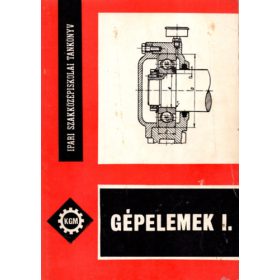 Gépelemek I. - Selmeczi ferenc
