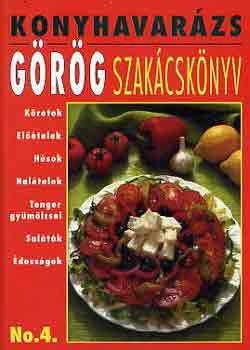 Konyhavarázs No.4.: Görög szakácskönyv - Makarész Miklós (szerk.)