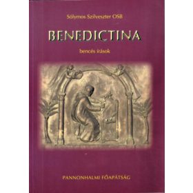 Benedictina - Bencés írások - Sólymos Szilveszter OSB