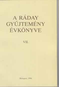 A Ráday Gyűjtemény Évkönyve VII. - Szabó András (szerkesztők) Benda Kálmán