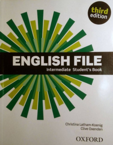 English File Intermediate Student's Book - Third edition - Christina Latham-Koenig