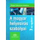 A magyar helyesírás szabályai - 3 az egyben CD nélkül - MTA