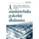 A számítástechnika gyakorlati alkalmazása - Jánosa; Juhász; Kaderják; Kálmán; Paál