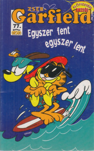 Zseb-Garfield 77.- Egyszer fent egyszer lent - Jim Davis