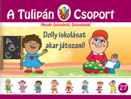 Dolly iskolásat akar játszani - Szabó Ágnes