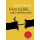 Nem tudják, mit cselekszenek - Jussi Valtonen