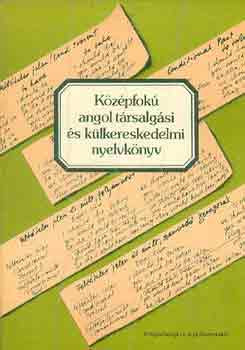 Középfokú angol társalgási és külkereskedelmi nyelvkönyv - Jakabfi-Simonyi-Székács