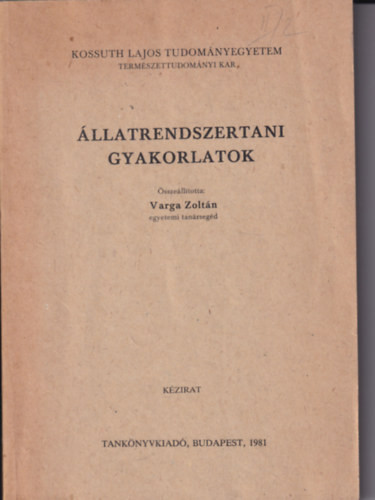 Állatrendszertani gyakorlatok - Varga Zoltán