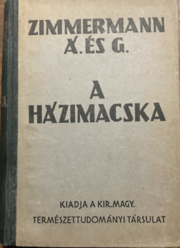 A házimacska - Á. és G. Zimmermann