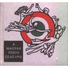 A Magyar Posta és az UPU (többnyelvű)- minikönyv -
