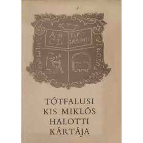 Tótfalusi Kis Miklós halotti kártája -