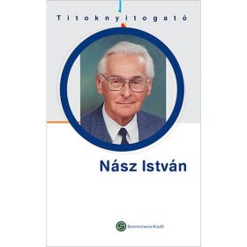 Titoknyitogató – Nász István - De Chatel Andrea
