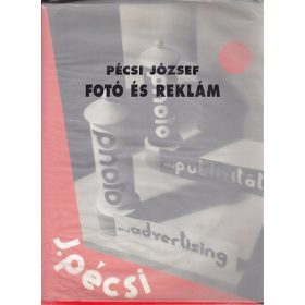 Fotó és reklám - Pécsi József