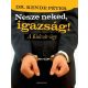 Nesze neked, igazság! - A Kulcsár-ügy - Dr. Kende Péter