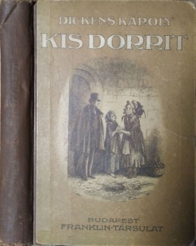 Kis Dorrit - Dickens Károly