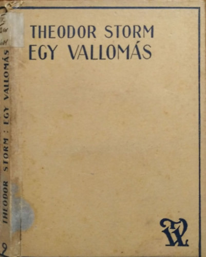 Egy vallomás - Theodor Storm