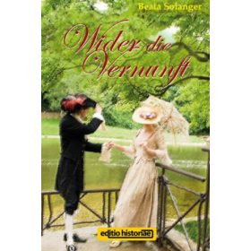 Wider die Vernunft - Beata Solanger