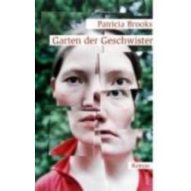 Garten der Geschwister - Patricia Brooks