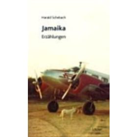 Jamaika: Erzählungen - Harald Schebach