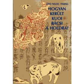 Hogyan került Kuoi bácsi a holdra? - Dao Ngoc Thang