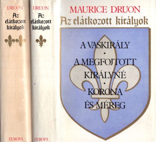 Az elátkozott királyok I-II. - Maurice Druon