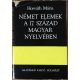 Német elemek a 17. század magyar nyelvében - Horváth Mária