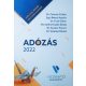 Adózás 2022 - SZJA, ÁFA, TAO, KIVA, TBJ, KATA, adóeljárás, egyéb adók - Dr. Császár Zoltán, Egri-Retezi Katalin, Horváthné Szabó Beáta és Dr. Futó Gábor, Dr. Kovács Ferenc, Dr. Sztankó Dániel