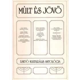   Múlt és jövő (zsidó kulturális antológia) - Kőbányai János (főszerk.)