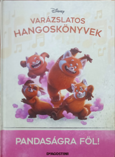 Pandaságra föl! (Varázslatos hangoskönyvek 126.) - Disney, DeAgostini