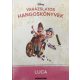 Luca (Varázslatos hangoskönyvek 99.) - Walt Disney, DeAgostini