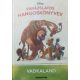 Vadkaland (Varázslatos hangoskönyvek 43.) - De Agostini, Walt Disney