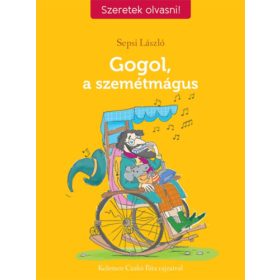 Gogol, a szemétmágus - Sepsi László