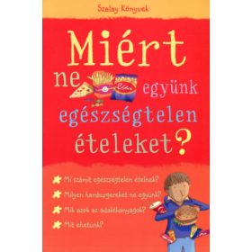 Miért ne együnk egészségtelen ételeket? - Kate Knighton