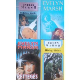   A kétarcú gyilkos + Rettegés + Hideg ölelés + Halálos dózis (4 kötet) - Evelyn Marsh