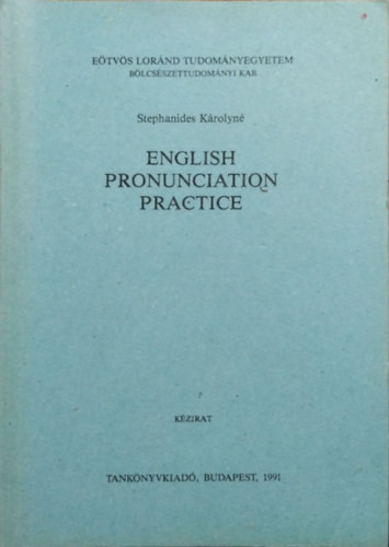 English pronunciation practice - Stephanides Károlyné