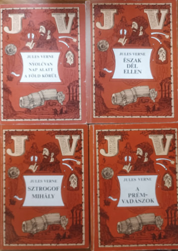 Nyolcvan nap alatt a föld körül + Észak Dél ellen + A prémvadászok + Sztrogof Mihály (4 kötet) - Verne Gyula, Jules Verne