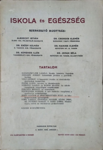 Iskola és Egészség - 3. évf. 2. szám (1936. január 1.) - Braunhoffner Jenő (fel. szerk.)