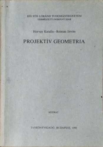 Projektív geometria - Horvay Katalin - Reiman István