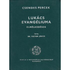 Lukács evangéliuma (Csendes percek) - Victor János