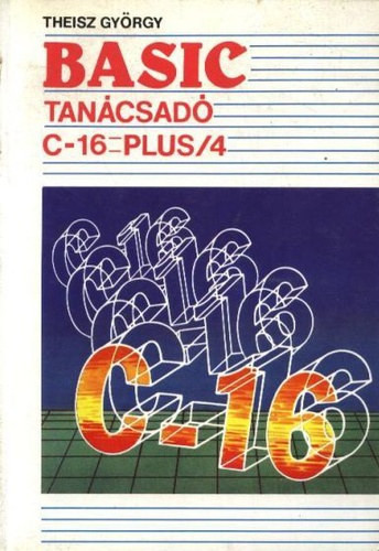 BASIC Tanácsadó C-16, Plus/4 - Theisz György