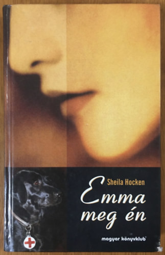 Emma meg én - Shelia Hocken