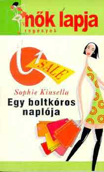 Egy boltkóros naplója - Sophie Kinsella