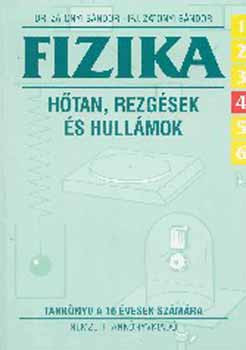 Fizika 6/4. - Hőtan, rezgések és hullámok - Dr. Zátonyi Sándor, Ifj. Zátonyi Sándor