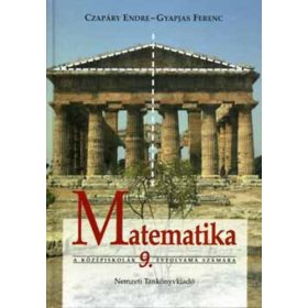  Matematika a középiskolák 9. évfolyama számára - Czapáry Endre; Gyapjas Ferenc