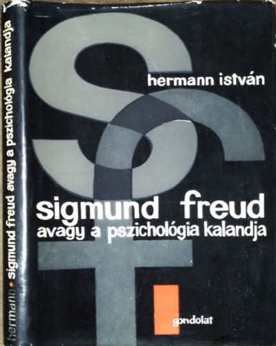 Sigmund Freud avagy a pszichológia kalandja - Hermann István