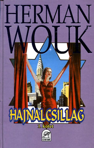 Hajnalcsillag I. - Herman Wouk